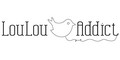 Loulou Addict
